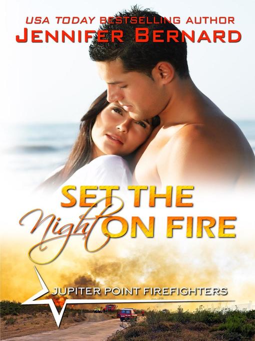 Title details for Set the Night on Fire by Jennifer Bernard - Available